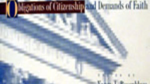 Obligations of Citizenship and Demands of Faith